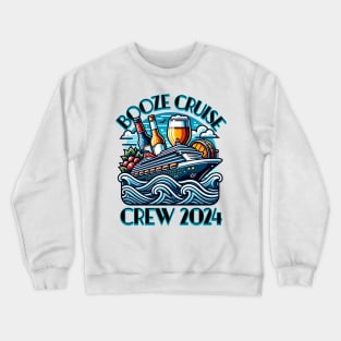 Booze Cruise Crew 2024 Crewneck Sweatshirt